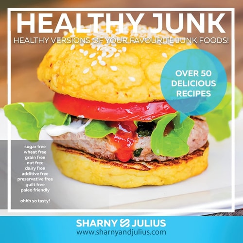 Healthy Junk 1 Healthy Versions of Your Favourite Junk Foods!