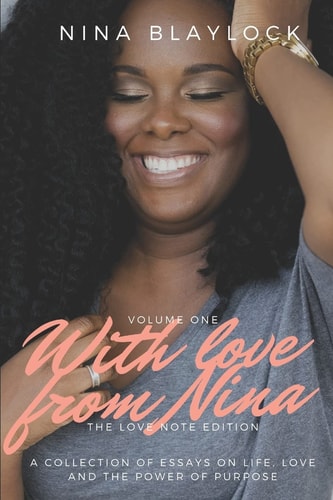 With Love from Nina Volume I, the Love Note Edition