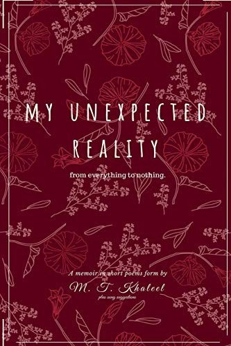 My Unexpected Reality From Everything to Nothing