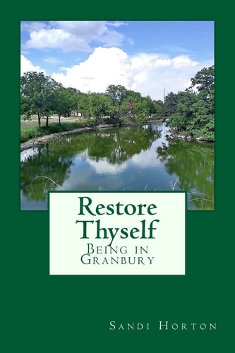 Restore Thyself Being in Granbury