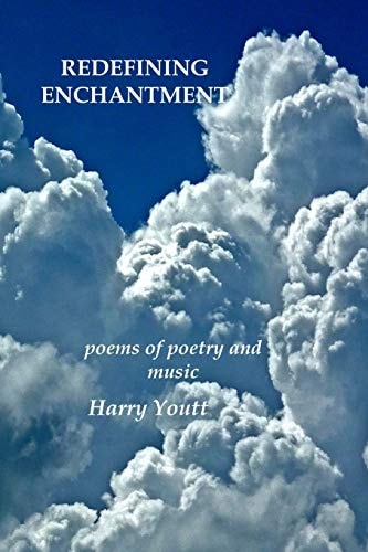 Redefining Enchantment Poems about Poetry and Music