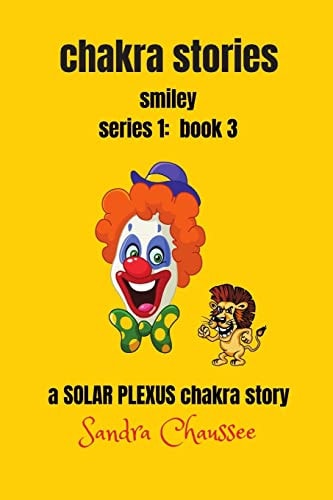Chakra Stories - Series 1: Book 3 Smiley