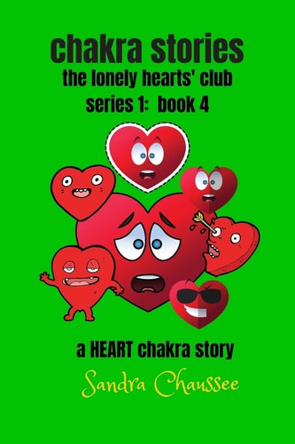 Chakra Stories The Lonely Hearts' Club - Series 1: Book 4