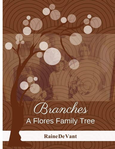 Branches A Flores Family Tree