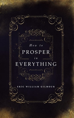 How to Prosper in Everything