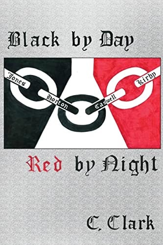 Black by Day Red by Night