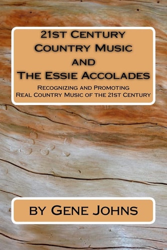 21st Century Country Music And the Essie Accolades