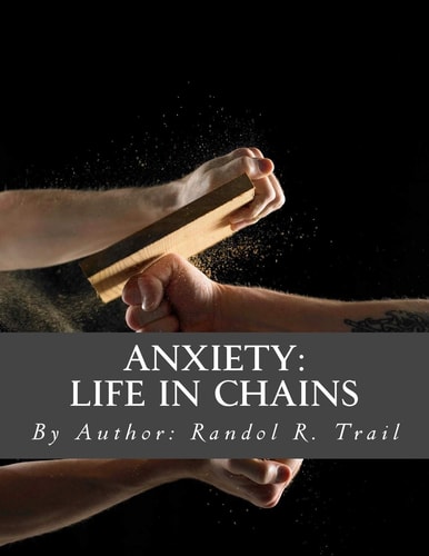 Anxiety Life in Chains