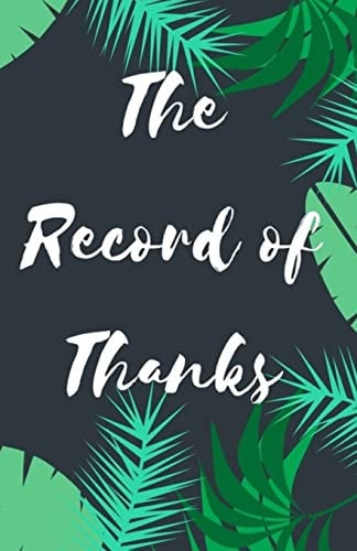 The Record of Thanks Thanks for Everything