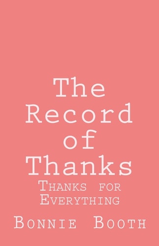 The Record of Thanks Thanks for Everything
