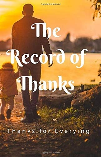 The Record of Thanks Thanks for Everything