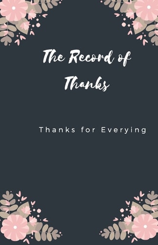 The Record of Thanks Thanks for Everything