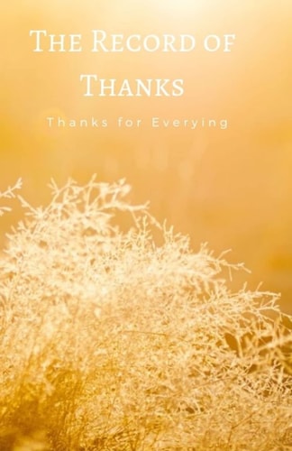 The Record of Thanks Thanks for Everything
