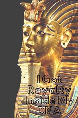 Royalty Inside My DNA Royalty: Crowns, Pharaoh, Amenhotep, For the Culture, Egyptian