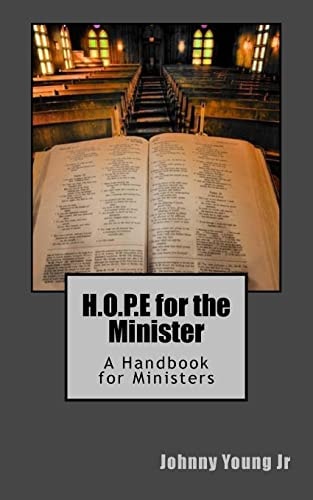 H. O. P. E for the Minister A Handbook for Ministers
