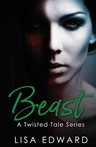 Beast (a Twisted Tale Series)
