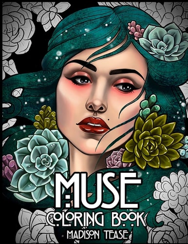 Muse A Coloring Book Collection of Female Portraits, Florals, and Magic
