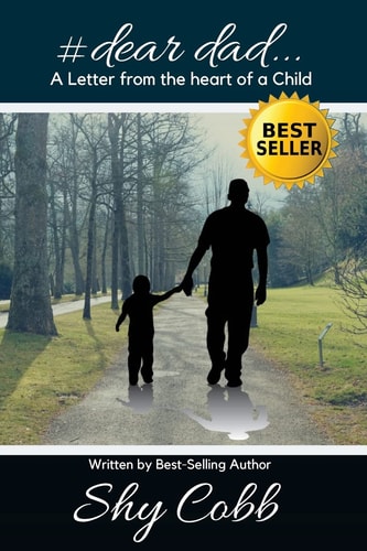 Dear Dad A Letter from the Heart of a Child