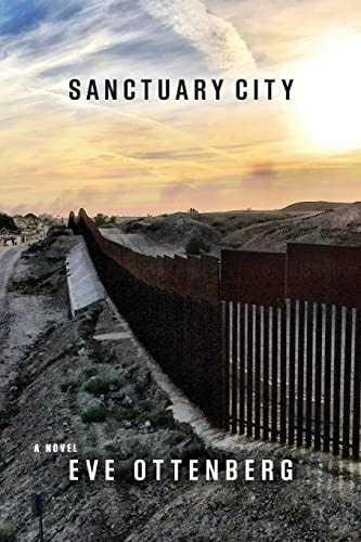 Sanctuary City A Novel