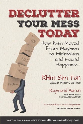 Declutter Your Mess Today How Khim Moved from Mayhem to Minimalish and Found Happiness