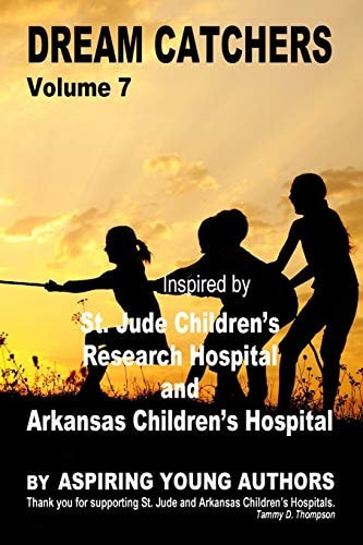 Dream Catchers Volume 7 St. Jude's Research Hospital