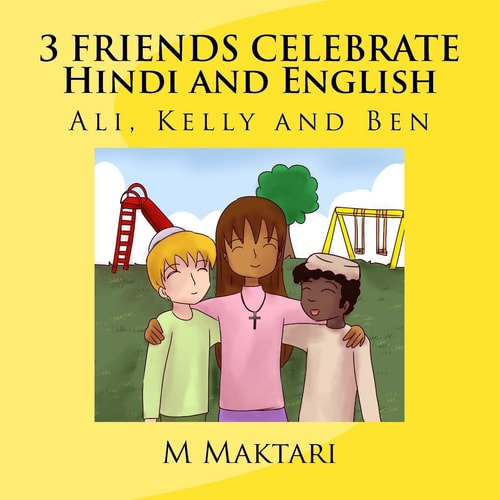 3 Friends Celebrate Hindi Edition
