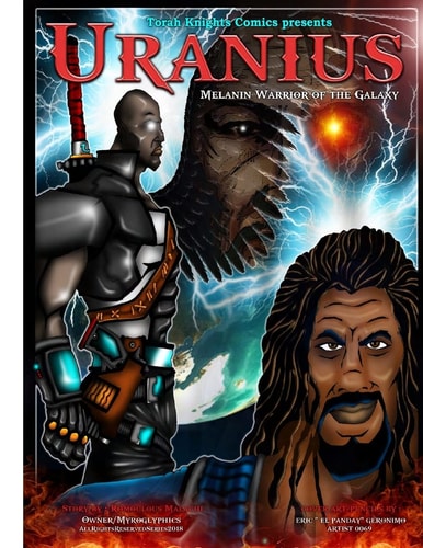 Uranius Melanin Warrior of the Galaxy