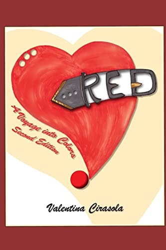 RED - a Voyage Into Colors Second Edition