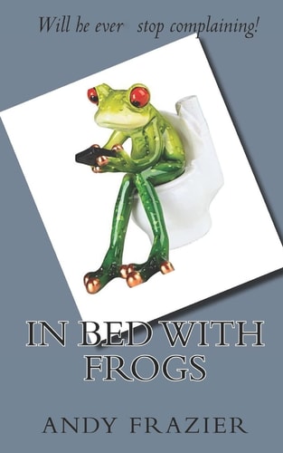 In Bed with Frogs