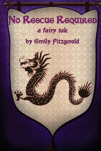 No Rescue Required A Fairy Tale