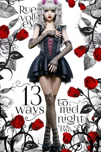 13 Ways to Midnight (The Midnight Saga Book #2)