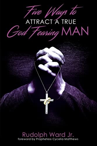 5 Ways To Attract A True God Fearing Man