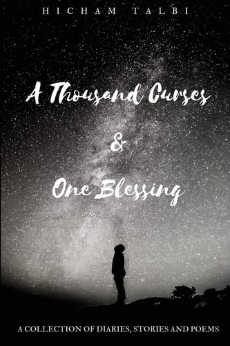 A Thousand Curses and One Blessing