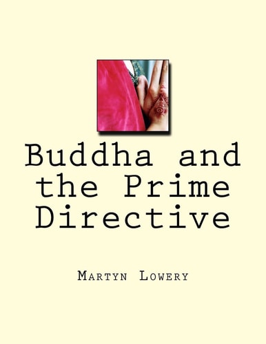 Buddha and the Prime Directive