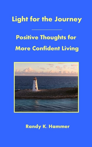 Light for the Journey Positive Thoughts for More Confident Living