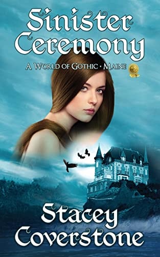 Sinister Ceremony A World of Gothic - Maine