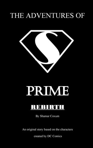 The Adventures of PRIME Rebirth