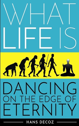 What Life Is Dancing on the Edge of Eternity