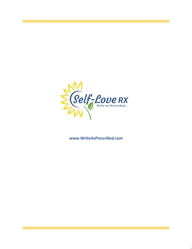 Self-Love Rx: A guide to Laying the Foundational Groundwork Within