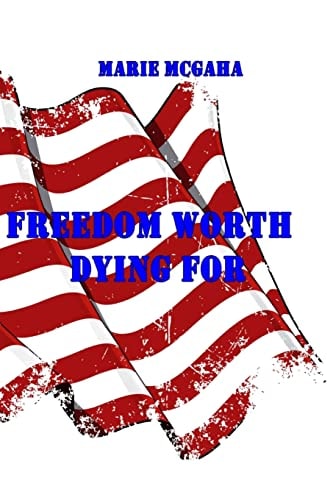 Freedome Worth Dying For