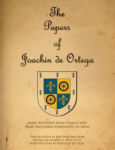 The Papers of Joachin de Ortega