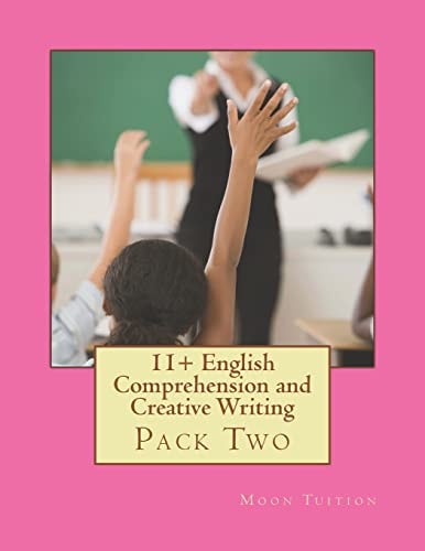 11+ English Comprehension and Creative Writing Pack Two