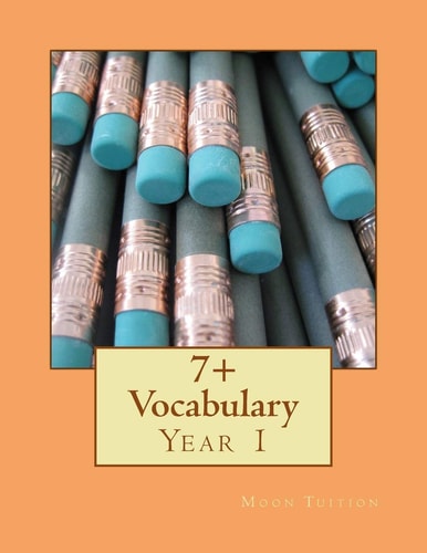 7+ Vocabulary Year 1