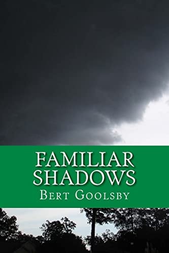 Familiar Shadows