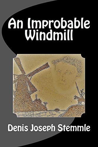 An Improbable Windmill ... the Gospel According to Bobbie