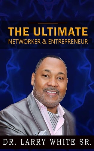 The Ultimate Networker and Entrepreneur