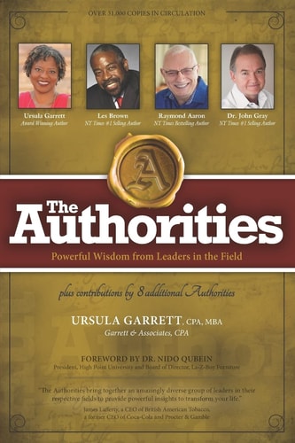 The Authorities - Ursula Garrett Powerful Wisdom from Leaders in the Field