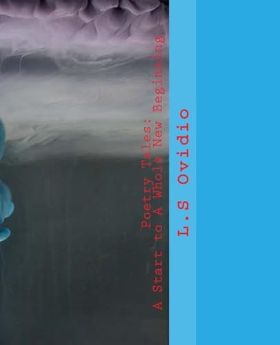 Poetry Tales A Start to a Whole New Beginning