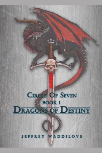Circle of Seven Book 1 Dragons of Destiny