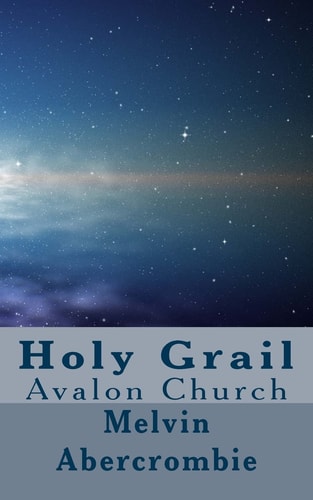 Holy Grail Avalon Church